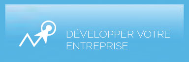 Développer votre Entreprise
